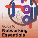 TESTBANK FOR Guide to Networking Essentials 9th Edition Tomsho - QUESTIONS ALL CHAPTERS PDF