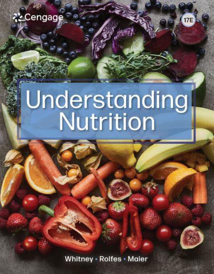 TESTBANK FOR Understanding Nutrition 17th Edition Whitney - QUESTIONS ALL CHAPTERS PDF