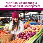 TESTBANK FOR Nutrition Counseling & Education Skill Development 5th Edition Bauer - QUESTIONS ALL CHAPTERS PDF
