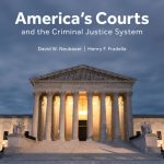 TESTBANK FOR America's Courts and the Criminal Justice System 14th Edition Neubauer - QUESTIONS ALL CHAPTERS PDF
