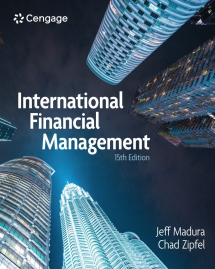 TESTBANK FOR International Financial Management 15th Edition Madura - QUESTIONS ALL CHAPTERS PDF