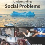 TESTBANK FOR Understanding Social Problems 12th Edition Mooney - QUESTIONS ALL CHAPTERS PDF