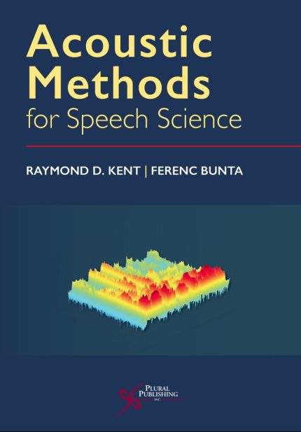 TESTBANK FOR Acoustic Methods for Speech Science First Edition Kent – QUESTIONS ALL CHAPTERS PDF
